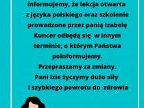 Odwołane zajęcia z powodu choroby.