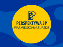 Perspektywa 3P w Powiatowej Poradni Psychologiczno – Pedagogicznej w Kętrzynie